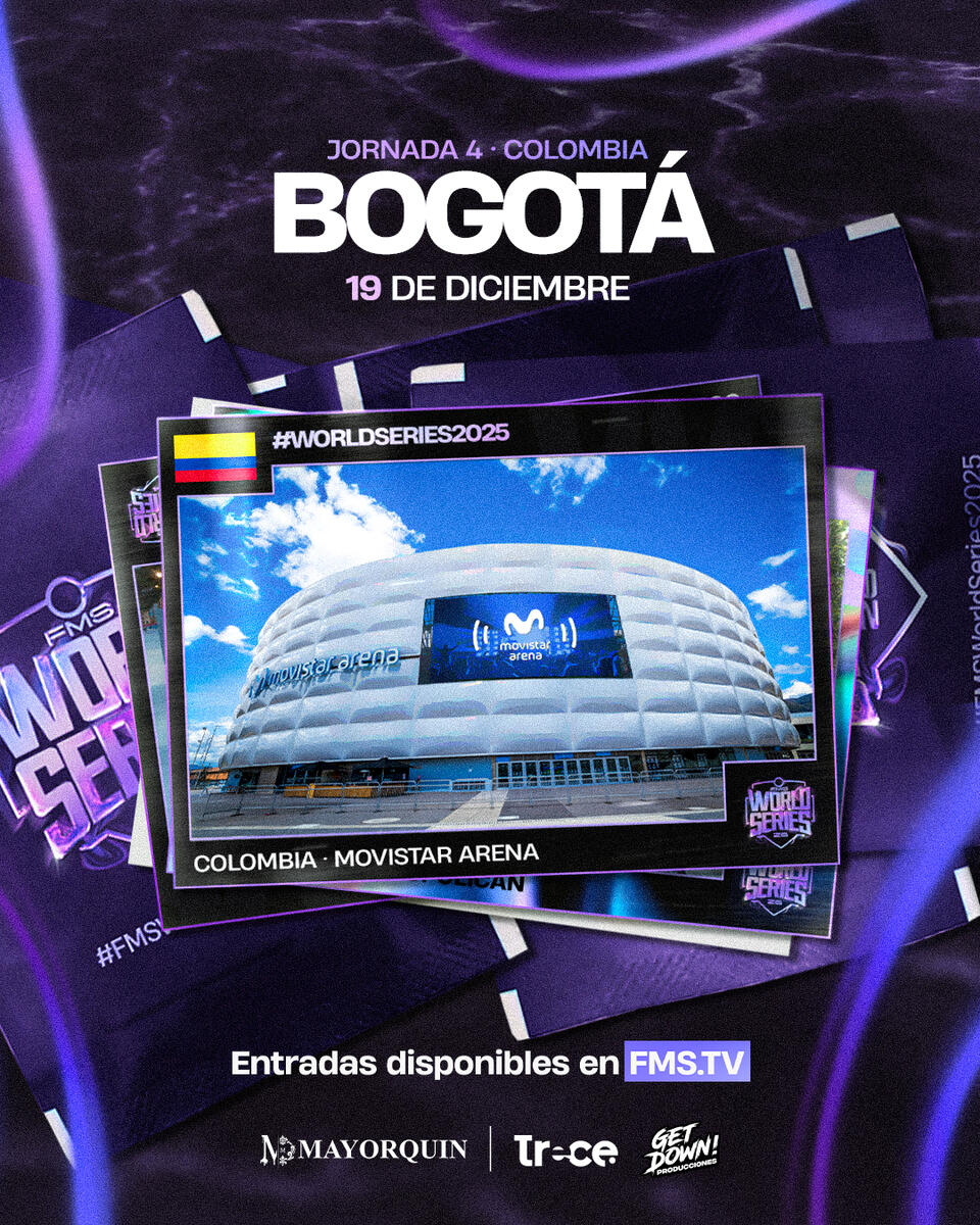 cartel FMS WORLD SERIES 2025 - FECHA 4 - BOGOTA FMS World Series