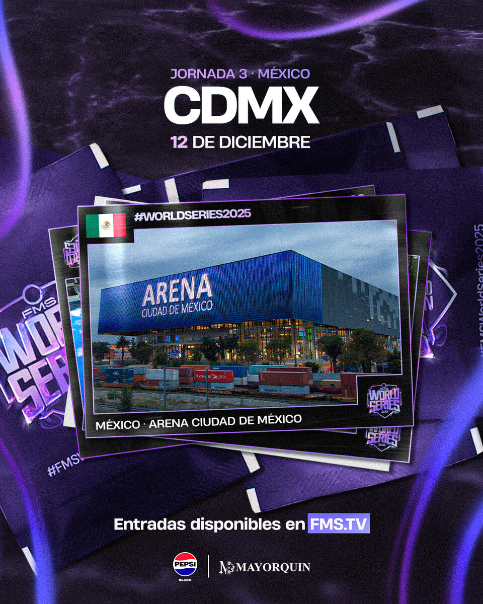 cartel FMS WORLD SERIES 2025 - FECHA 3 - CDMX FMS World Series